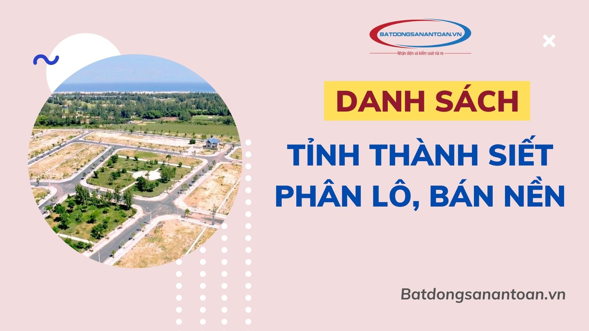 Danh Sach Tinh Thanh Siet Phan Lo Ban Nen Bdsat