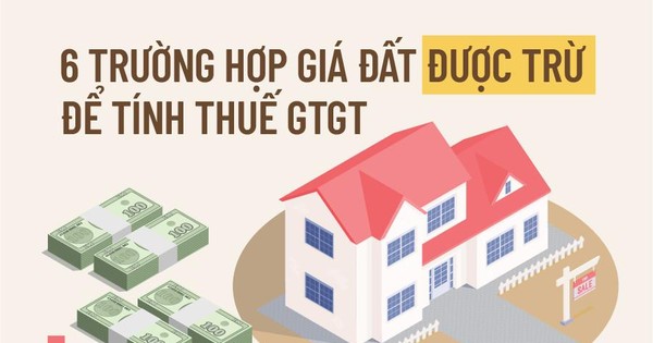 06 trường hợp giá đất được trừ để tính thuế giá trị gia tăng 1 06 trường hợp giá đất được trừ để tính thuế giá trị gia tăng
